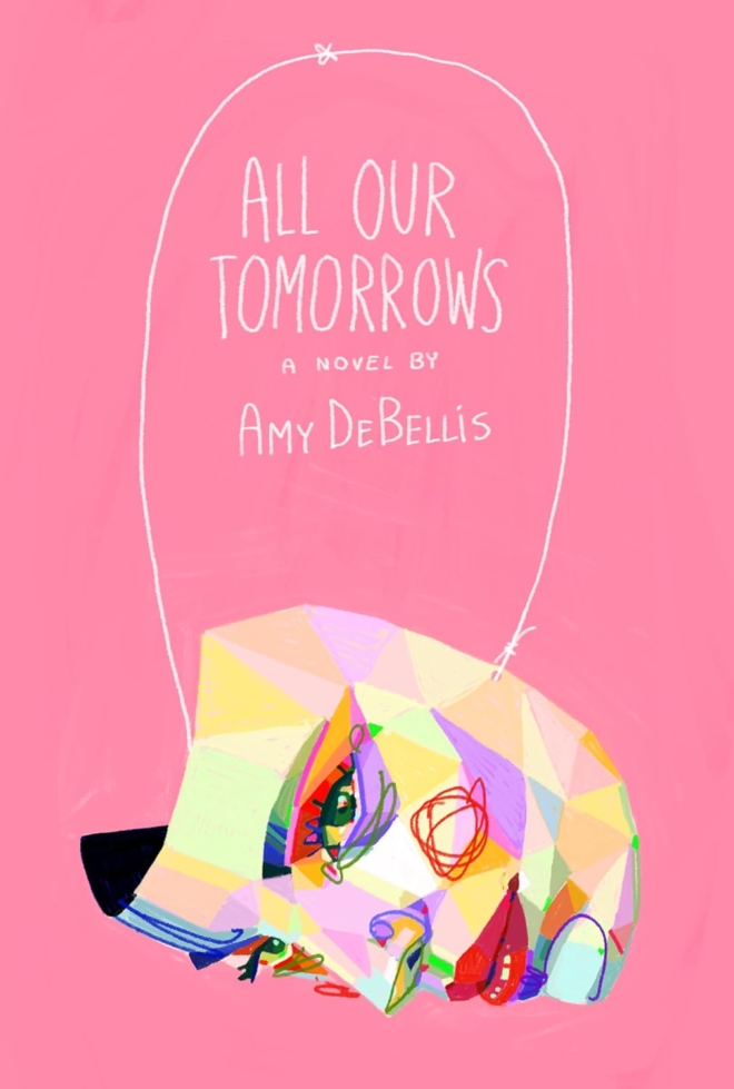 Cover image of "All Our Tomorrows" by Amy DeBellis
